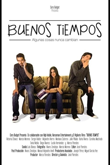 Buenos tiempos Poster