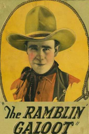 The Ramblin Galoot Poster