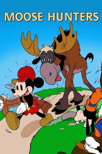 Moose Hunters Poster