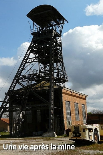 Une vie après la mine