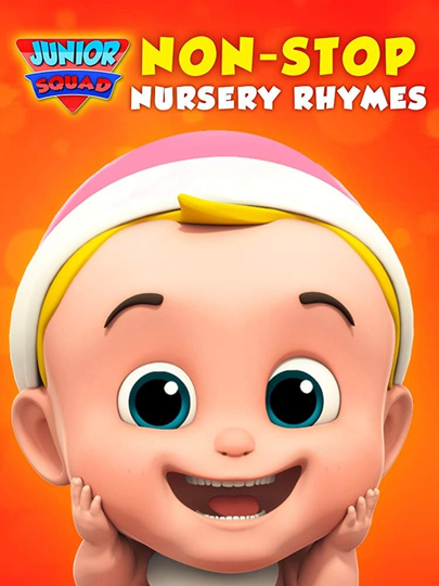 Junior Squad Non-Stop Nursery Rhymes