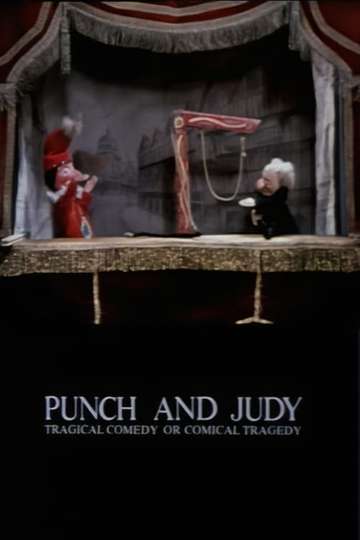 Punch and Judy Tragical Comedy or Comical Tragedy