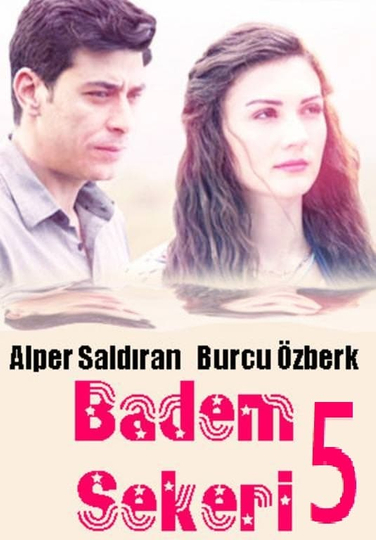 Badem Şekeri 5 Poster