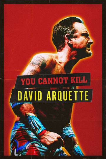 You Cannot Kill David Arquette Poster