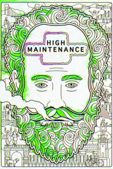 High Maintenance Poster