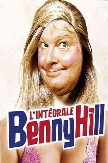 Le Meilleur de Benny Hill  Lintégrale poster