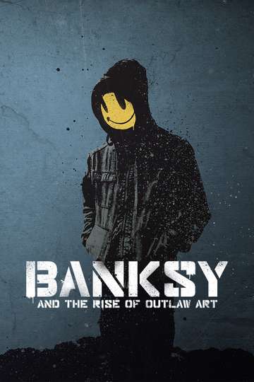 Banksy and the Rise of Outlaw Art Poster