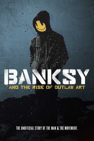 Banksy and the Rise of Outlaw Art Poster