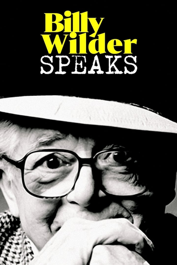 Billy Wilder Speaks Poster