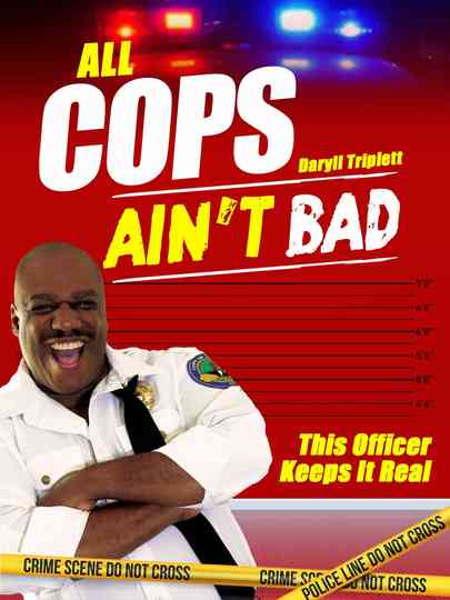 All Cops Ain't Bad Poster