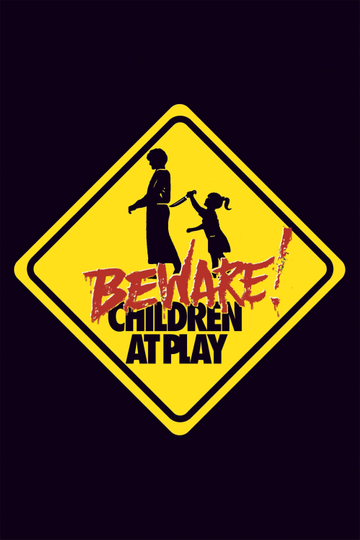 Beware: Children at Play Poster