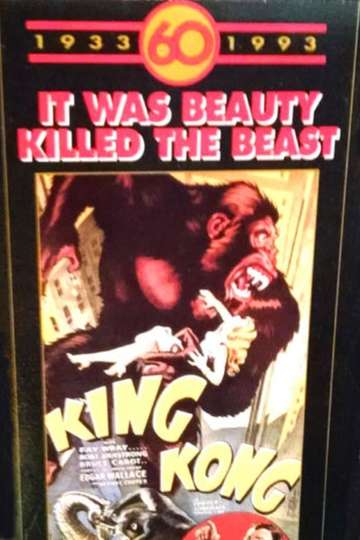 King Kong 60th Anniversary Special It was beauty killed the beast Poster
