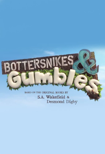 Bottersnikes & Gumbles Poster