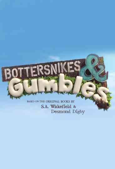 Bottersnikes & Gumbles