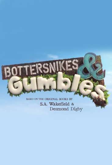 Bottersnikes & Gumbles Poster