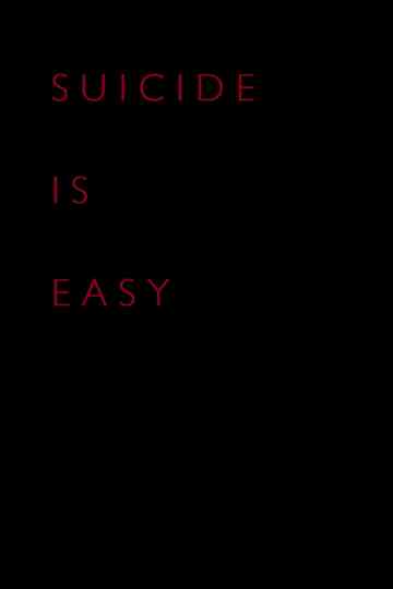 Suicide Is Easy