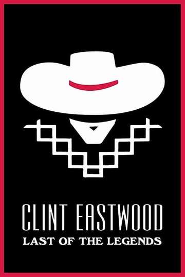Clint Eastwood Last of the Legends Poster