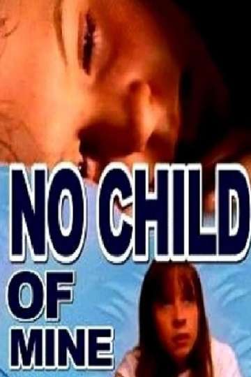 No Child of Mine Poster