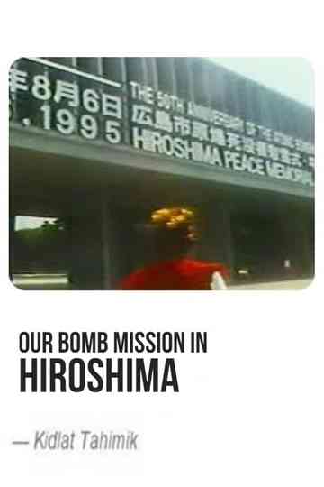 Our Bomb Mission in Hiroshima