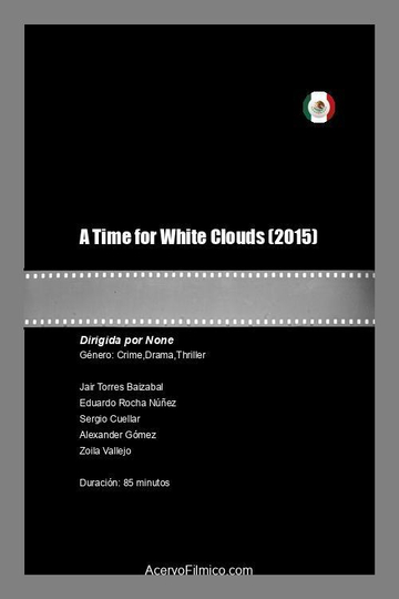 A Time for White Clouds