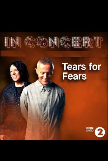 BBC In Concert Tears for Fears