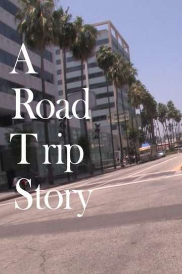 A Road Trip Story Poster
