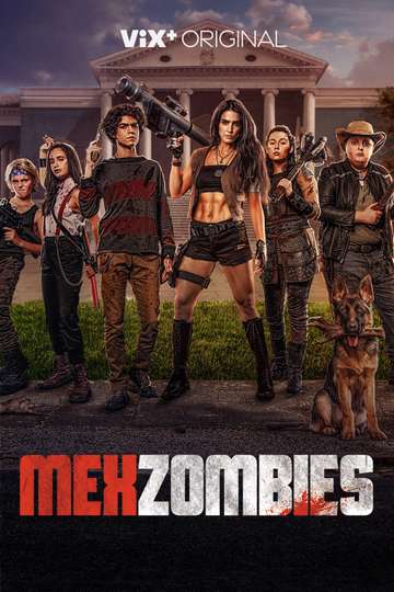 MexZombies (2022) - Filmaffinity