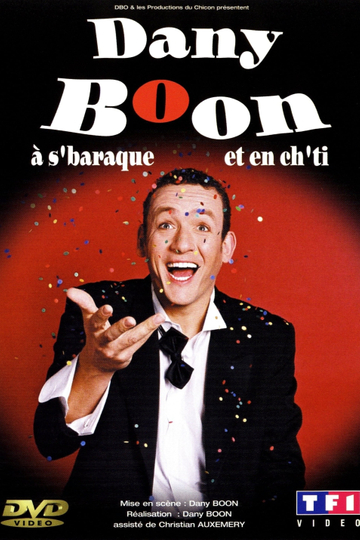 Dany Boon à sbaraque et en chti