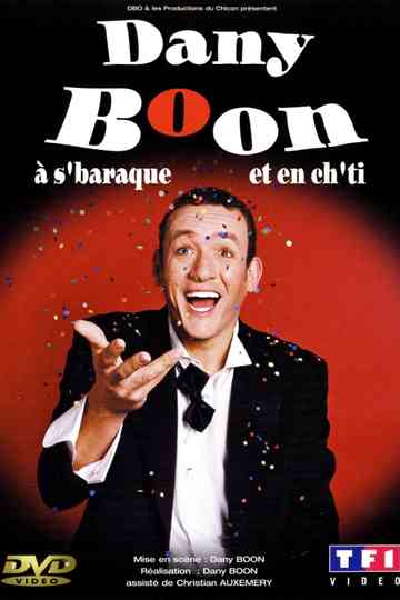 Dany Boon à s'baraque et en ch'ti