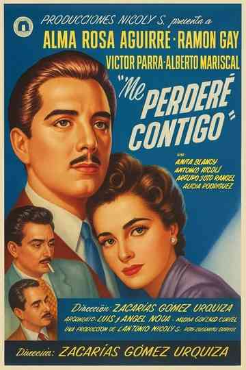 Me perderé contigo poster