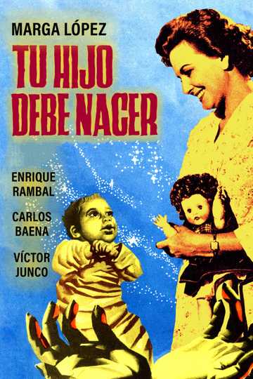 Tu hijo debe nacer