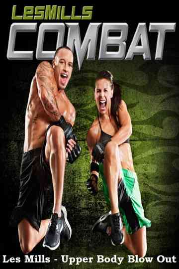 Les Mills Combat  Warrior 1 Upper Body Blow Out