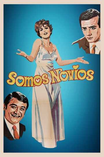 Somos novios Poster