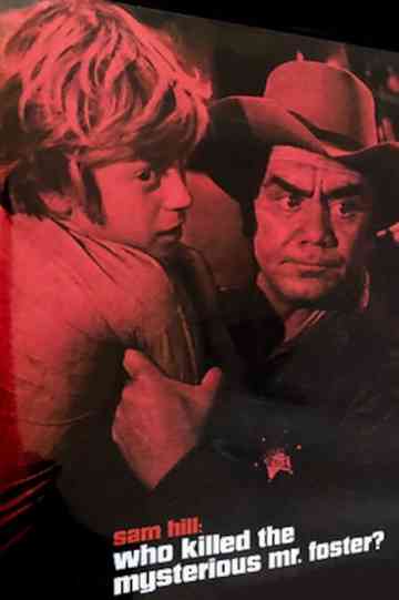 Who Killed the Mysterious Mr. Foster? Poster