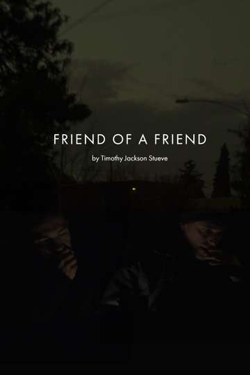Friend of a Friend Poster