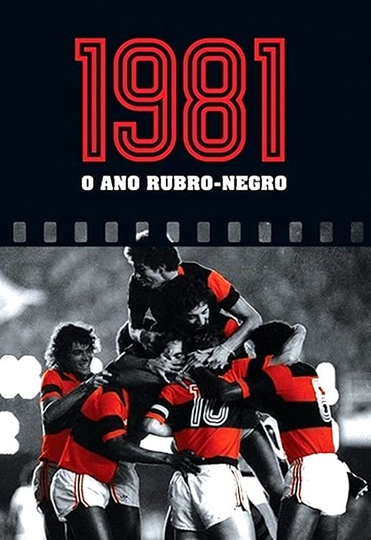 1981 O ano rubro negro