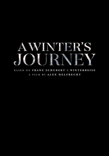 A Winter's Journey Poster