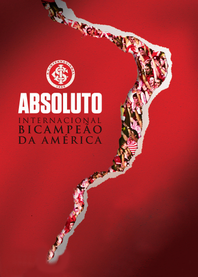 Absoluto  Internacional Bicampeão da América Poster