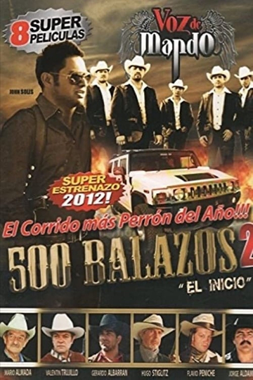 500 Balazos 2 El principio