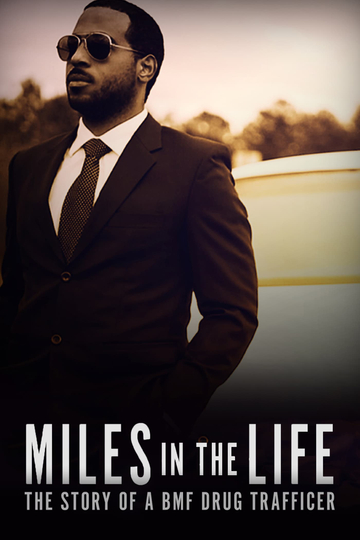 Miles in the Life The Story of a BMF Drug Trafficker