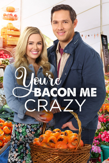 You're Bacon Me Crazy Poster