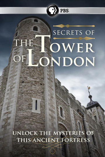 Secrets of the Tower of London