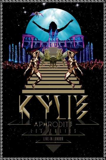 Kylie Minogue Aphrodite Les Folies  Live in London Poster