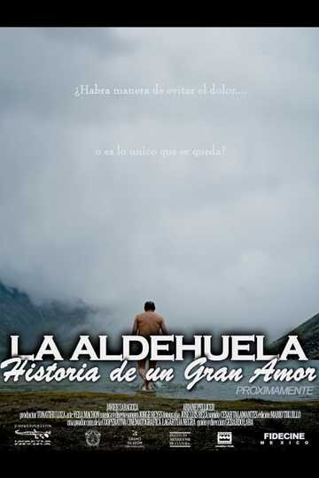 La Aldehuela Historia de un Gran Amor