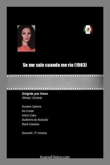 Se me sale cuando me río Poster