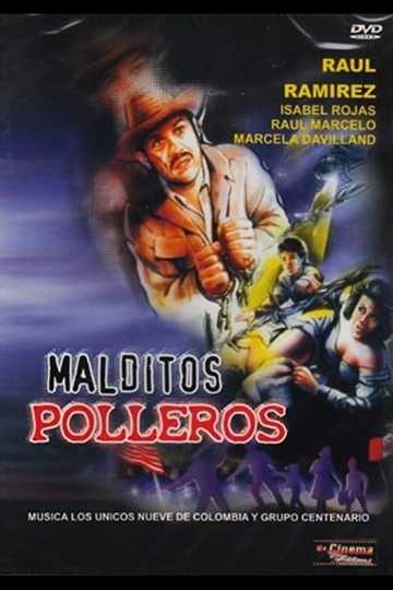 Malditos polleros