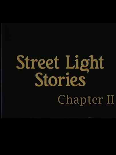 Street Light Stories Chapter II