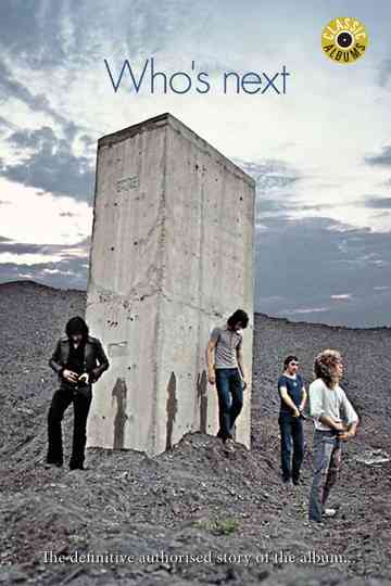 Classic Albums: The Who - Who's Next Poster