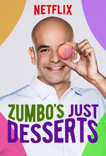 Zumbo's Just Desserts Poster