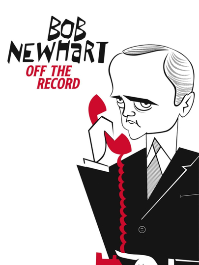 Bob Newhart Off the Record